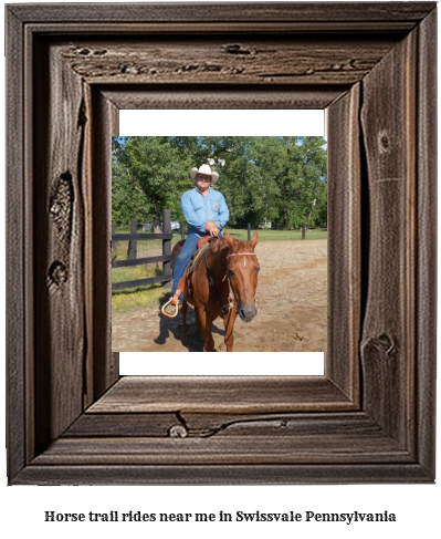 horse trail rides near me in Swissvale, Pennsylvania